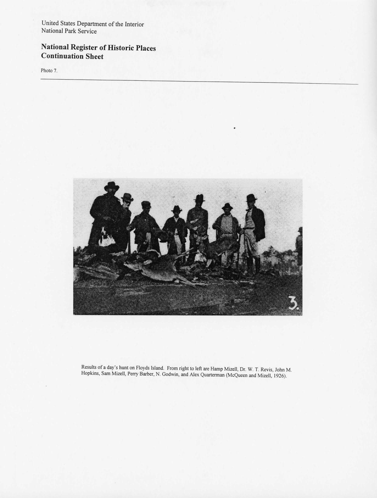 Photo 7: Results of a day's hunt on Floyds Island. From right to left are Hamp Mizell, Dr. W. T. Revis, John M Hopkins, Sam Mizell, Perry Barber, N. Godwin, and Alex Quarterman (McQueen and Mizell, 1926).