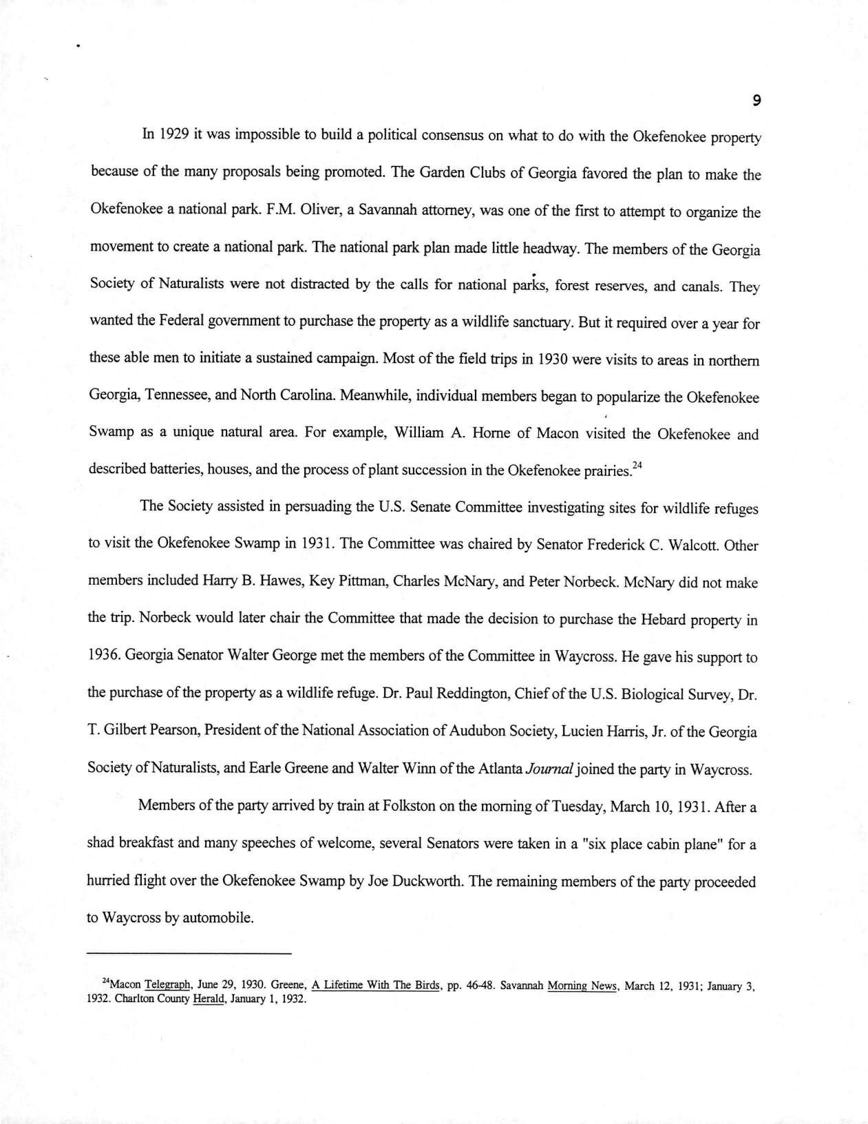 In 1929 it was impossible to build a political consensus on what to do with the Okefenokee property because of the many proposals being promoted.