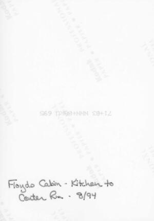 [Floyd's Cabin Kitchen to Center Rm 8/94 (back)]