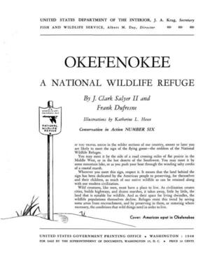 [OKEFENOKEE, A NATIONAL WILDLIFE REFUGE, By J. Clark Salyer II and Frank Dufresne, 1948-01-01 Illustrations by Katherine L. Howe]