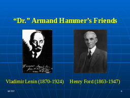 “Dr.” Armand Hammer’s Friends 