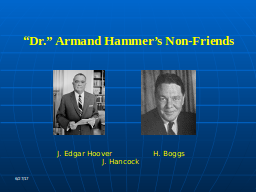 “Dr.” Armand Hammer’s Non-Friends 