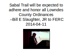 Sabal Trail must adhere to....