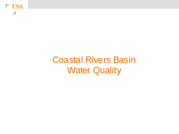 Coastal Rivers Basin
Water Quality