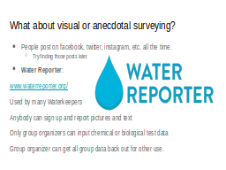 What about visual or anecdotal surveying?