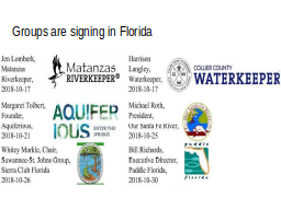 Groups are signing in Florida