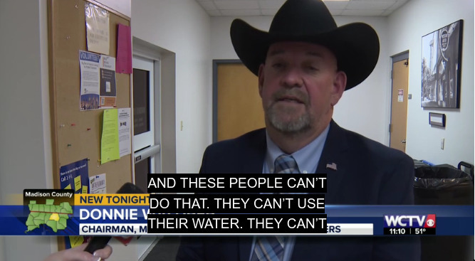 They can't use their water --Donnie Waldrep, Chair, Madison BOCC