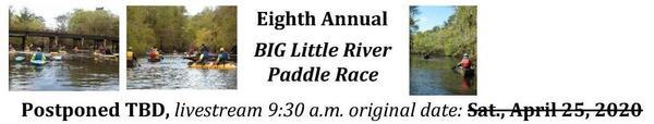 [Eighth Annual BIG Little River Paddle Race]