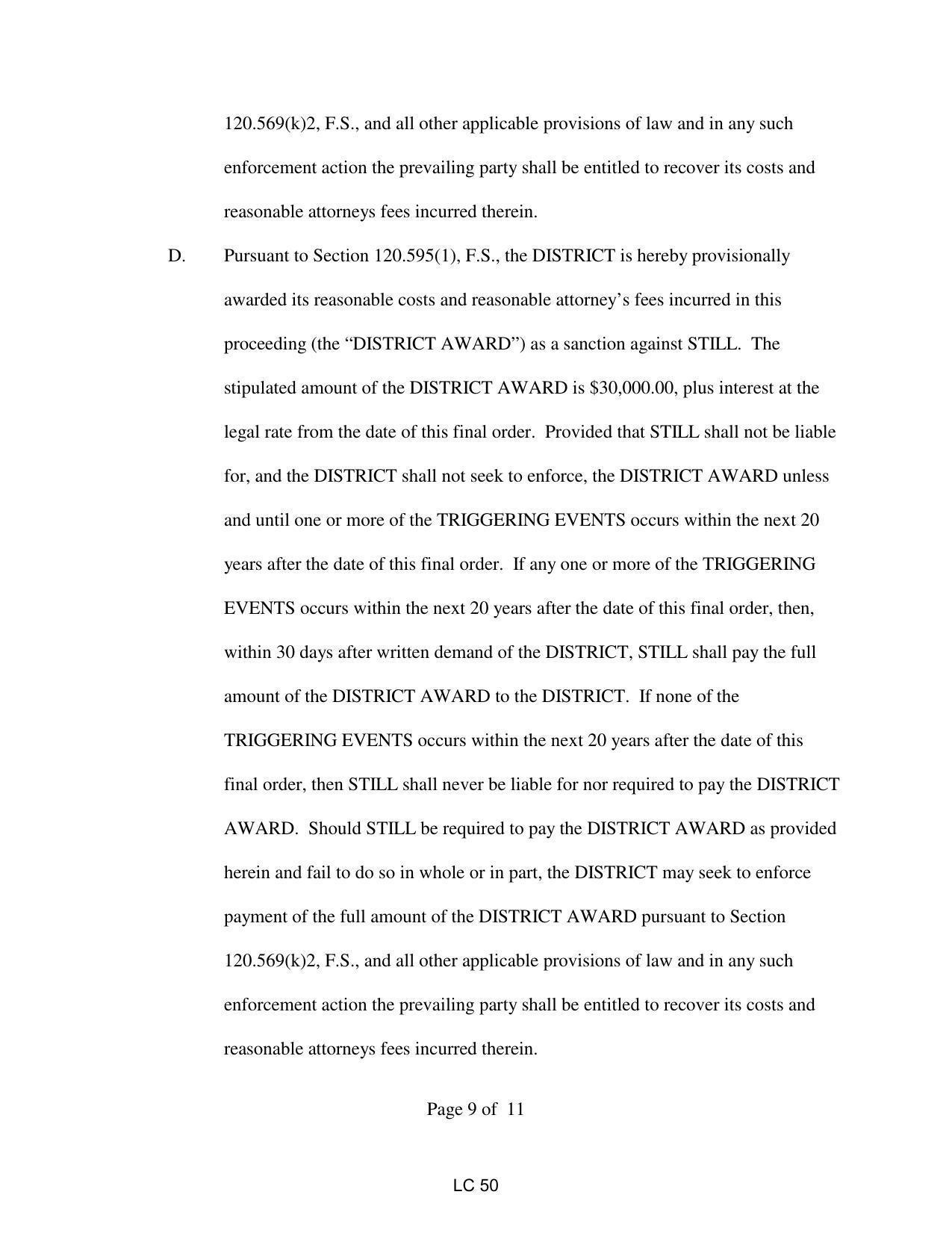 Pursuant to Section 120.595(1), F.S., the DISTRICT is hereby provisionally