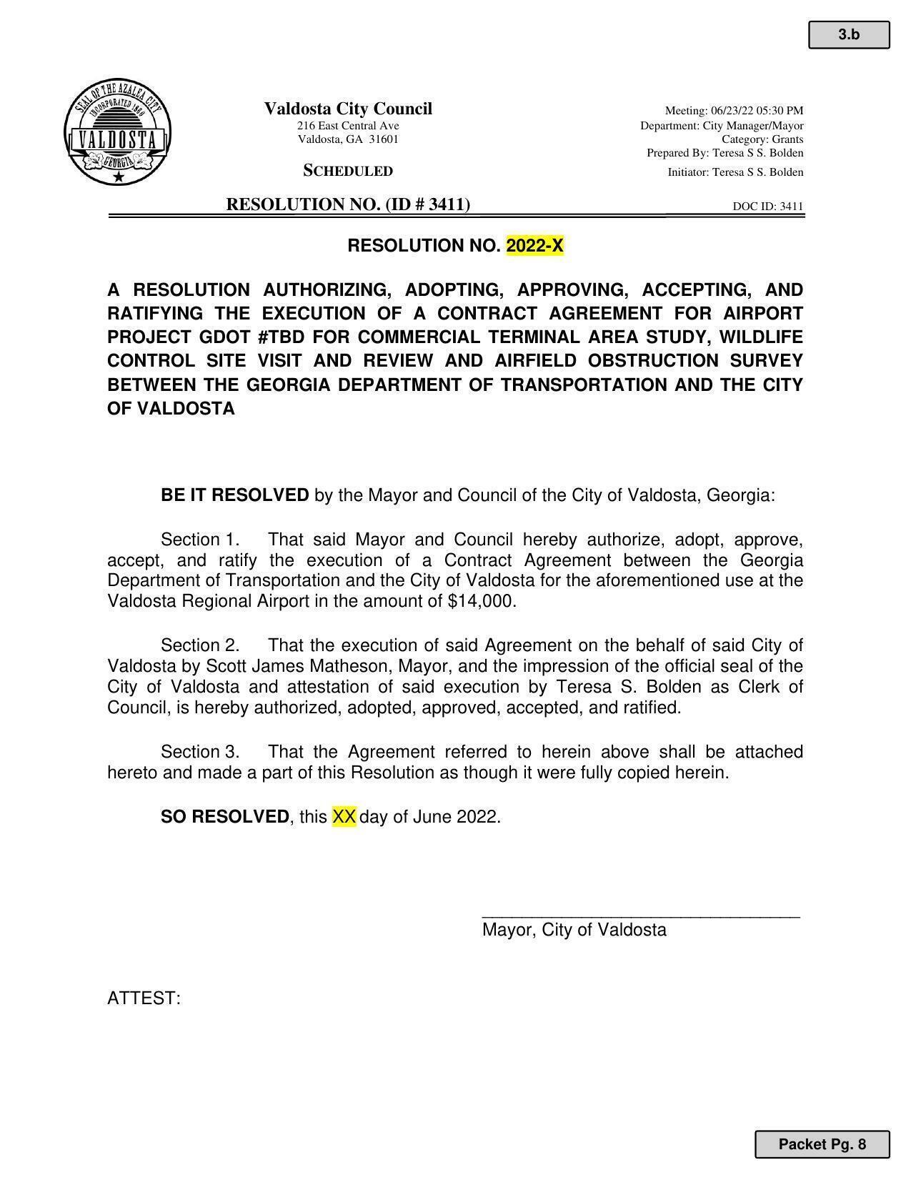 Ordinance: authorize, adopt, approve, accept, and ratify the execution of a Contract Agreement between the Georgia Department of Transportation and the City of Valdosta for the aforementioned use at the Valdosta Regional Airport in the amount of $14,000.