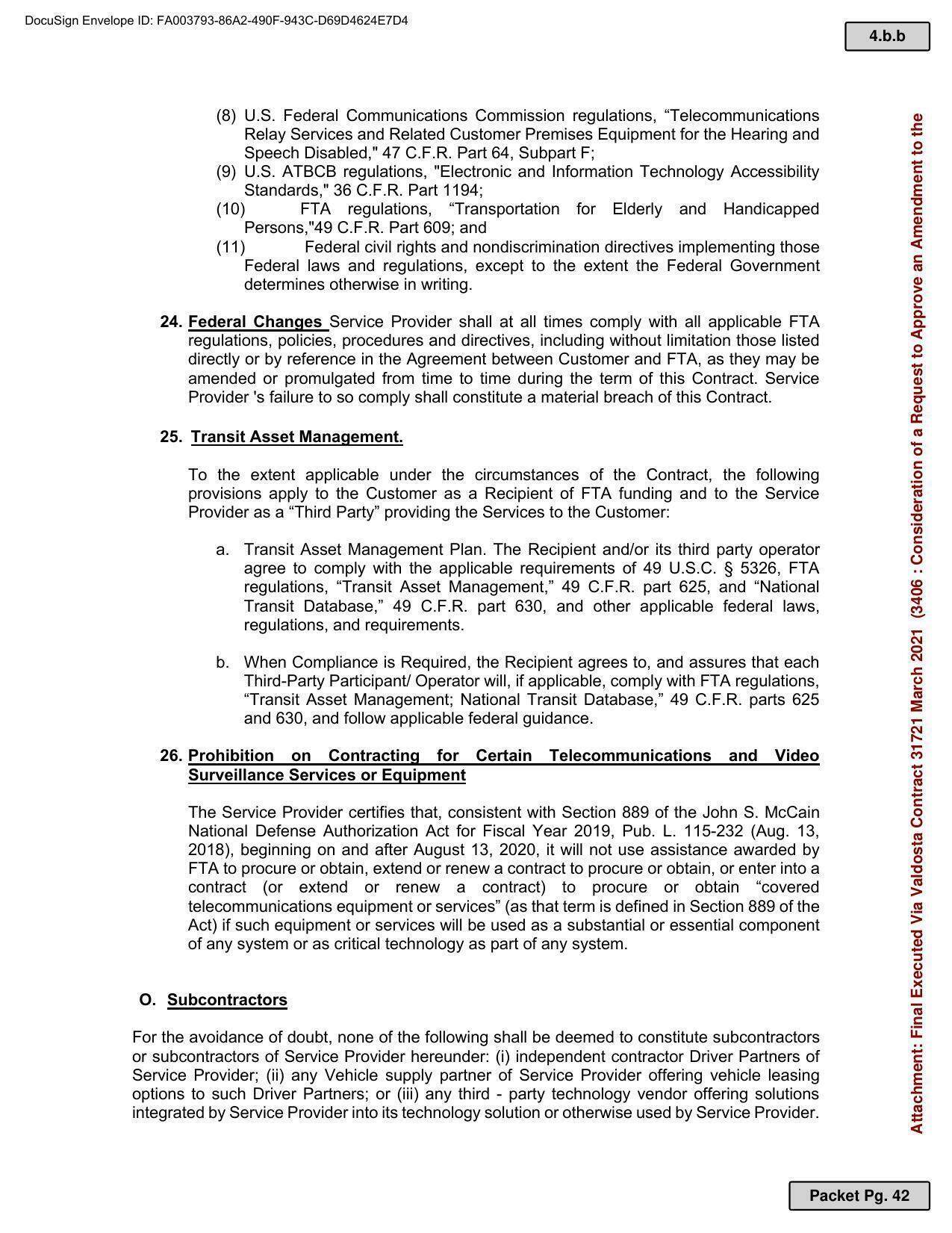 The Service Provider certifies that, consistent with Section 889 of the John S. McCain