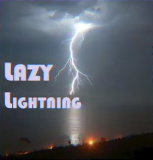 [Logo: Lazy Lightning]