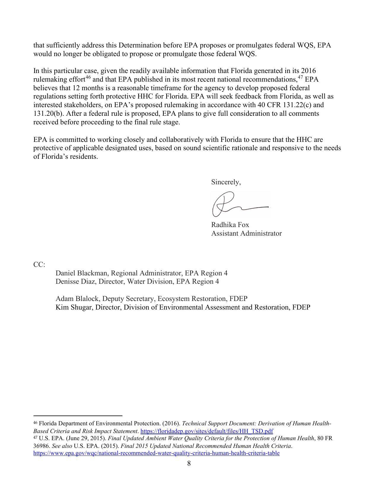 EPA believes that 12 months is a reasonable timeframe for the agency to develop proposed federal regulations setting forth protective HHC for Florida.