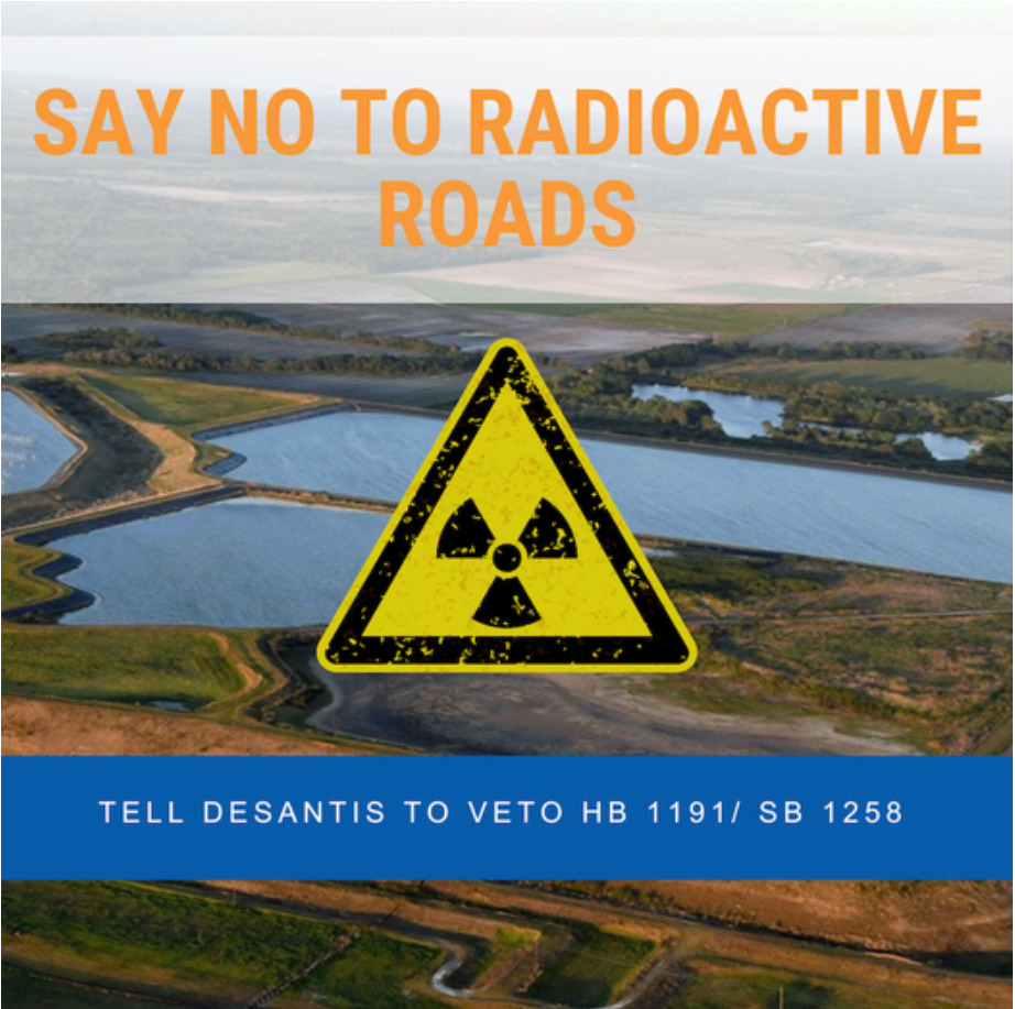 Say no to radioactive roads in Florida