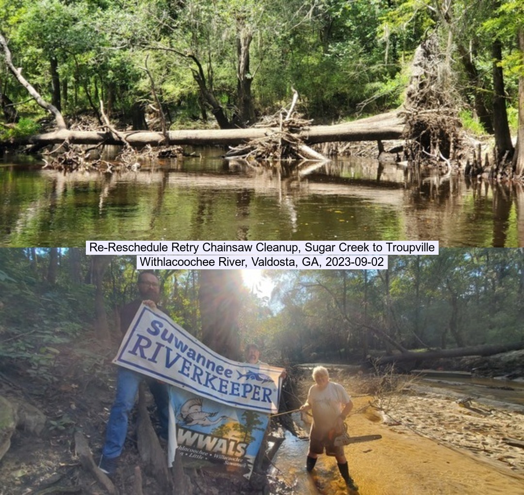 IG: Crowe Deadfall 2022-07-30; Riverhill Drive Deadfall 2022-10-16; Reschedule Retry Sugar Creek to Troupville Chainsaw Cleanup, Withlacoochee River 2023-09-02