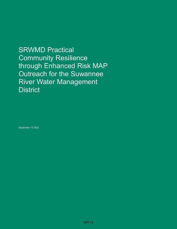 [SRWMD Practical Community Resilience through Enhanced Risk MAP Outreach for the Suwannee River Water Management District, September 13 2022]