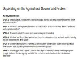 Depending on the Agricultural Source and Problem