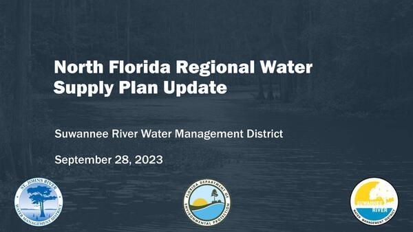 [North Florida Regional Water Supply Plan Update, Suwannee River Water Management District, September 28, 2023]