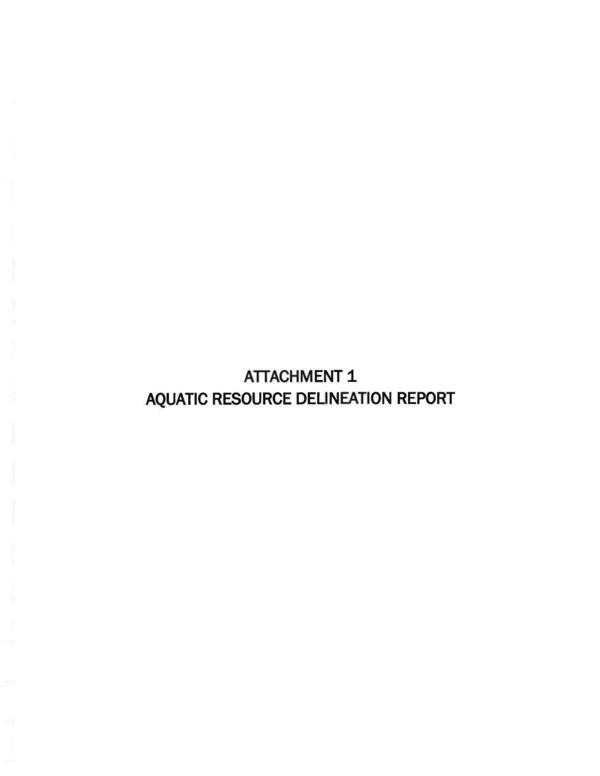 [ATTACHMENT 1 AQUATIC RESOURCE DELINEATION REPORT]