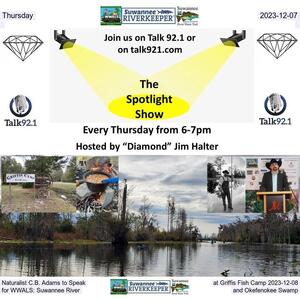 [IG: Spotlight Show on Talk 92.1 FM, C.B. Adams at Griffis Fish Camp on the Suwannee River]