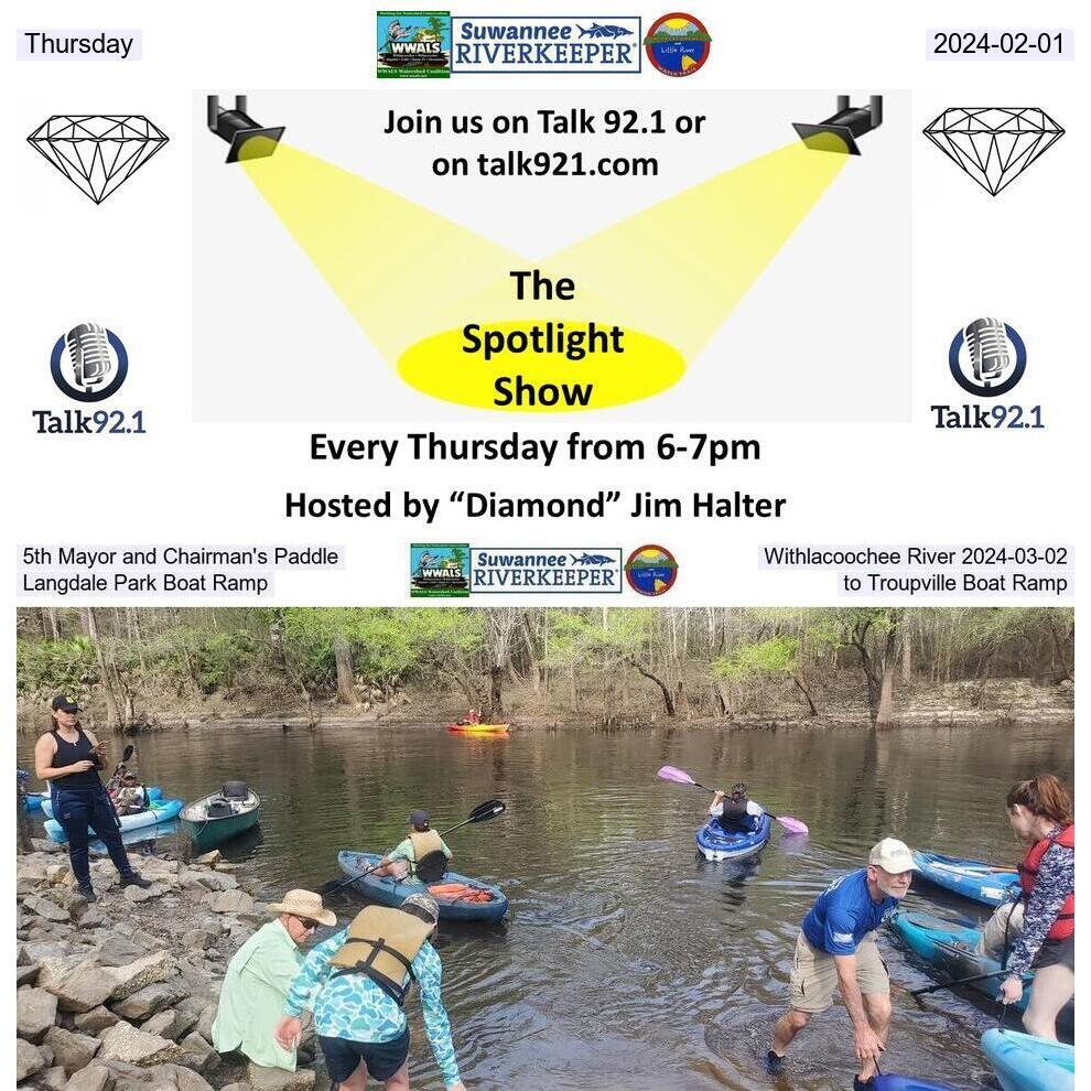 [Suwannee Riverkeeper on The Spotlight Show, 6-7 PM, Thursday, February 1, 2024]