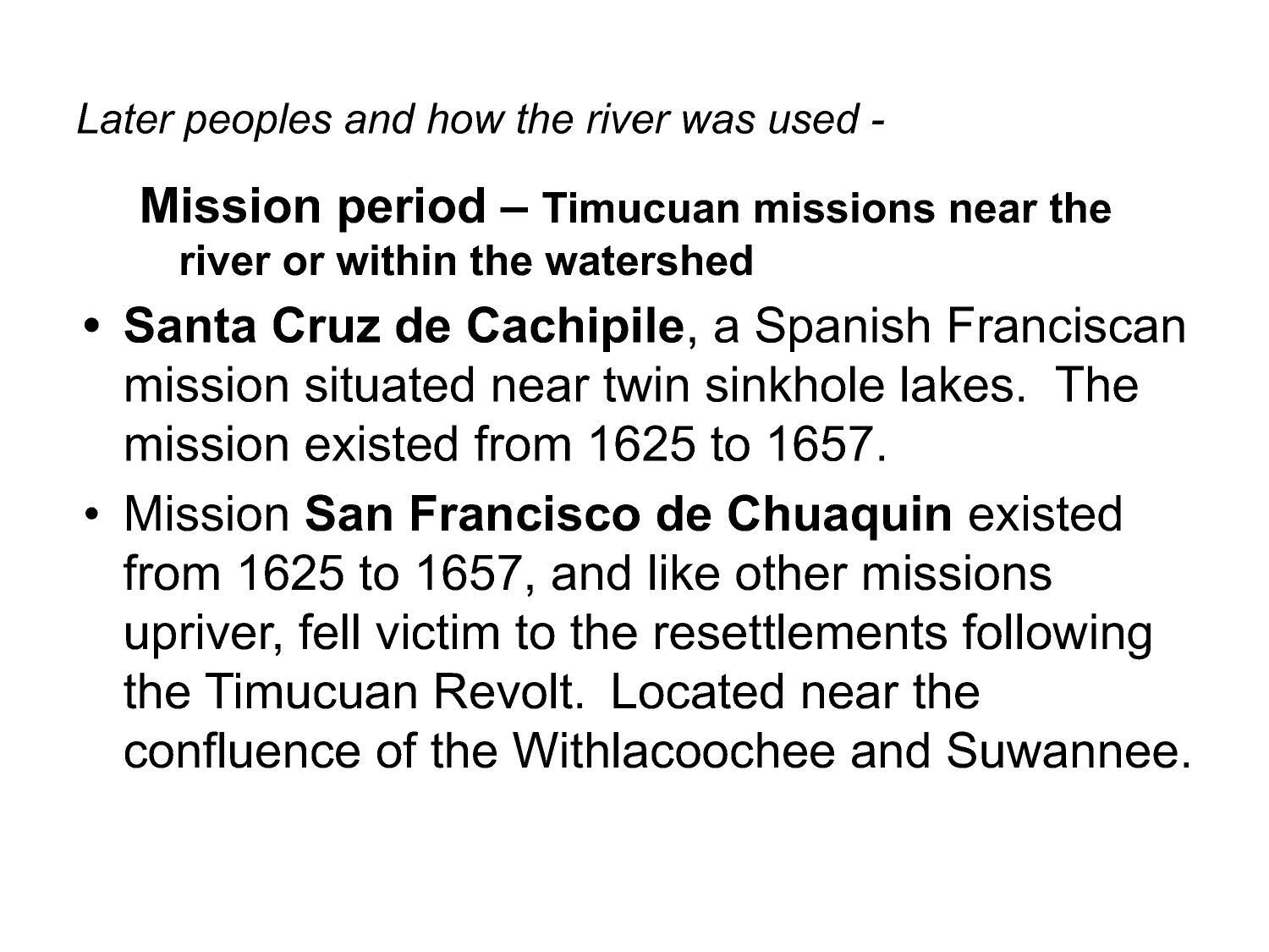 Mission period – Timucuan missions near the river or within the watershed