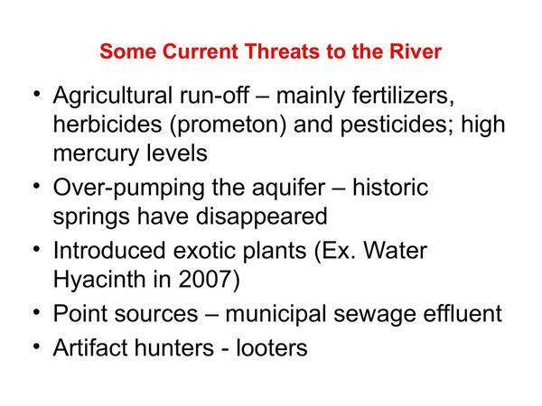 [Some Current Threats to the River]