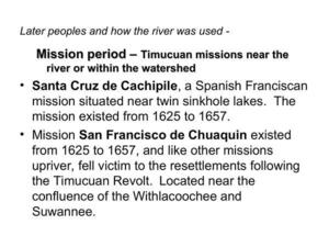 [Mission period – Timucuan missions near the river or within the watershed]