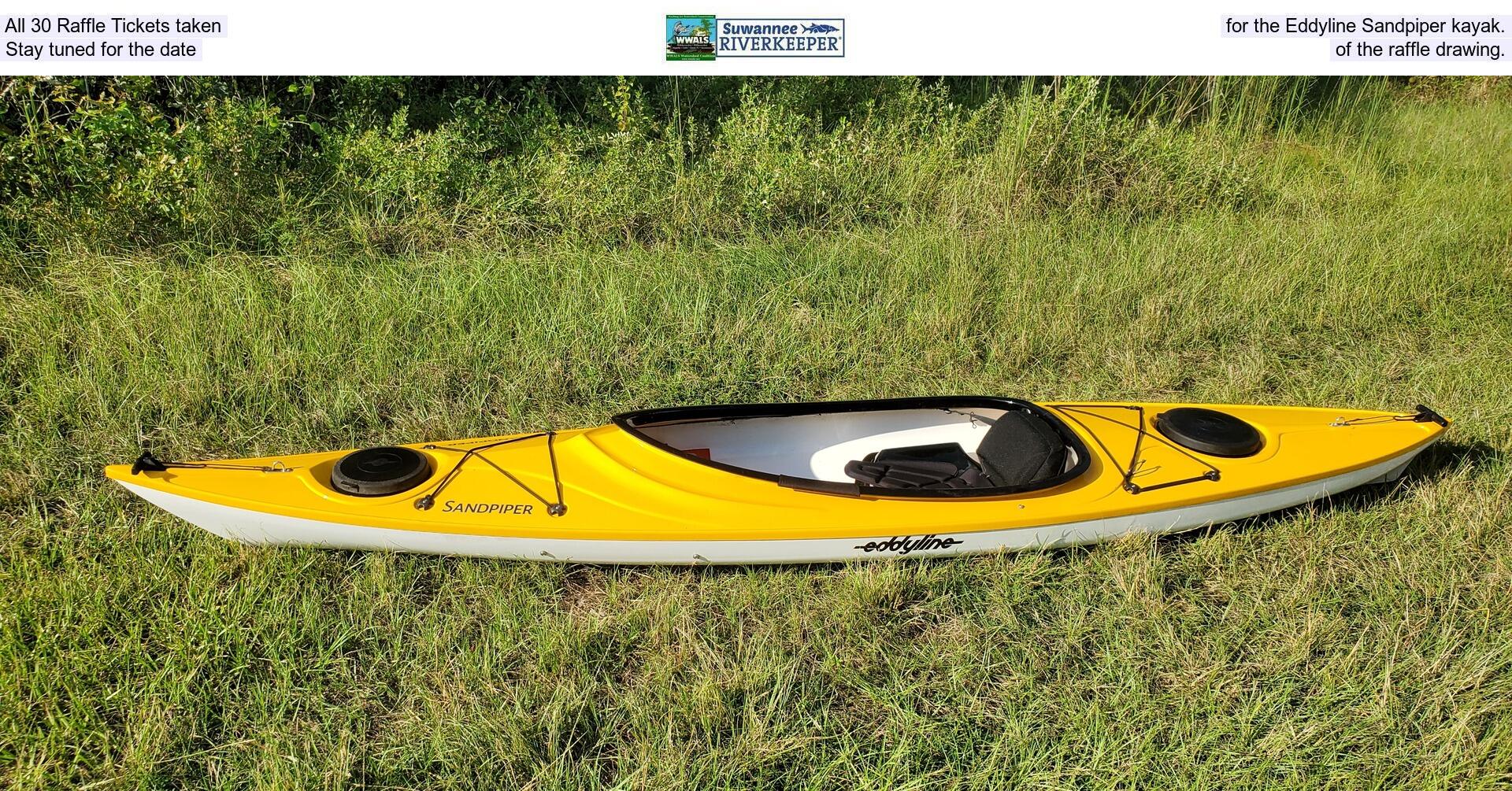 [All 30 Raffle Tickets taken, for the Eddyline Sandpiper kayak. Stay tuned for the date, of the raffle drawing.]