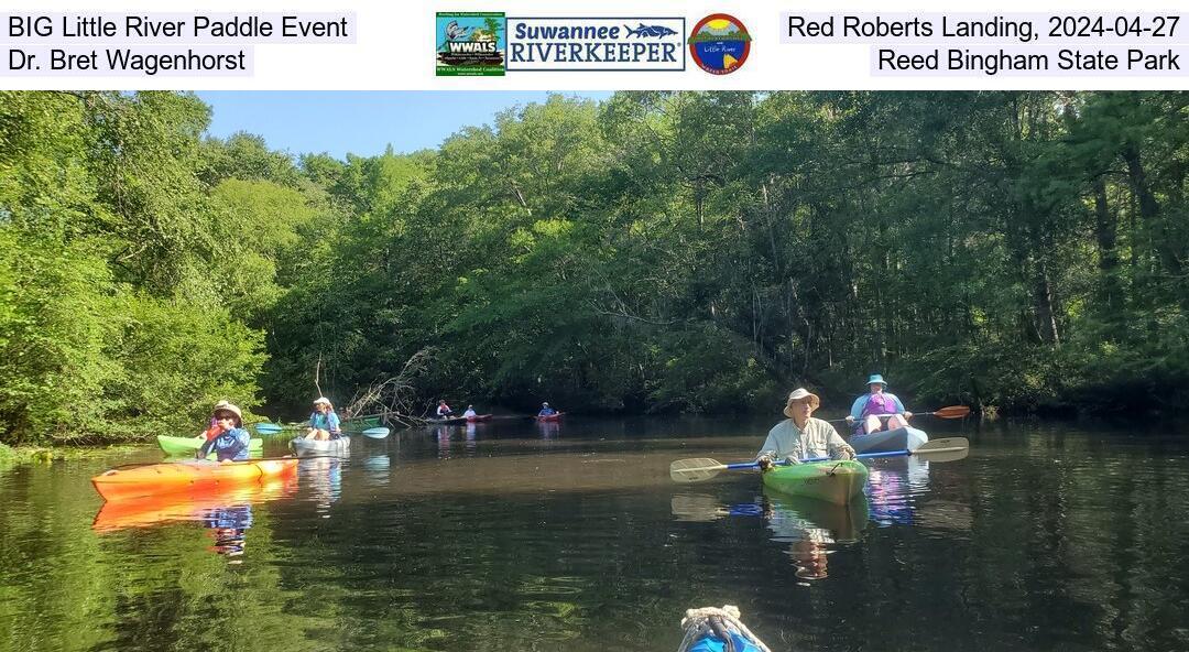 BIG Little River Paddle Event, Red Roberts Landing, 2024-04-27, led by Dr. Bret Wagenhorst to Reed Bingham State Park (Facebook)