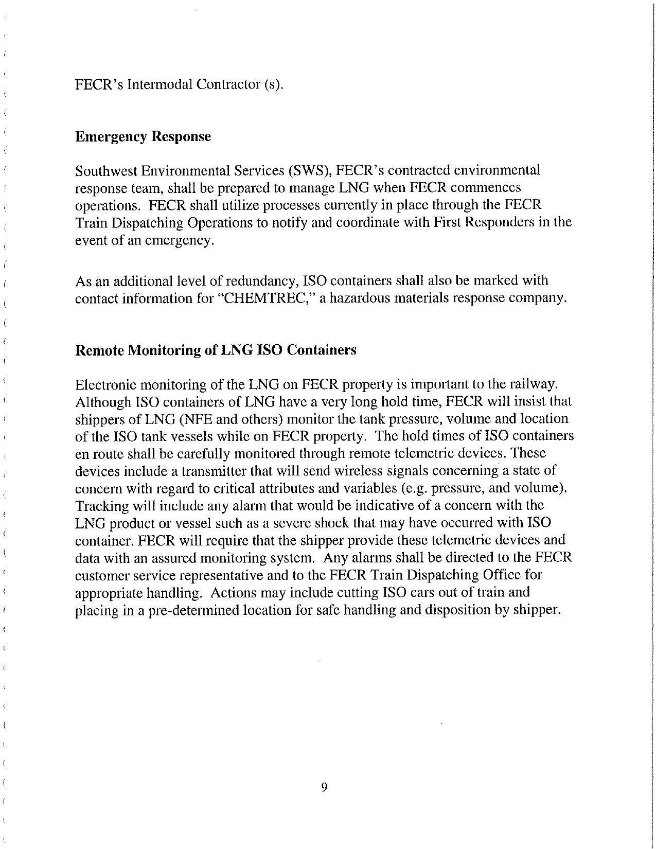 Southwest Environmental Services (SWS), FECR’s contracted environmental response team, shall be prepared to manage LNG when FECR commences operations.