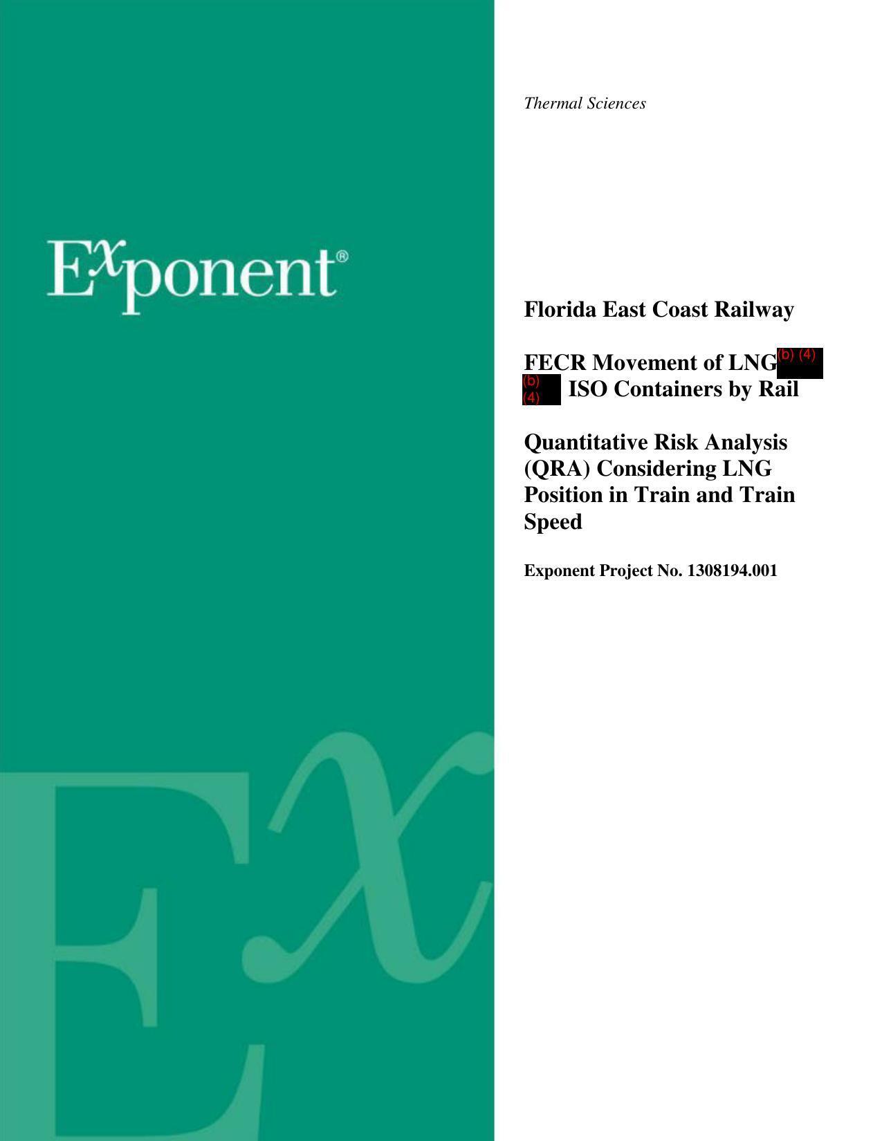 2016-12-08 FECR Movement of LNG[redacted] | ISO Containers by Rail: Quantitative Risk Analysis (QRA) Considering LNG Position in Train and Train Speed; Exponent Project No. 1308194.001