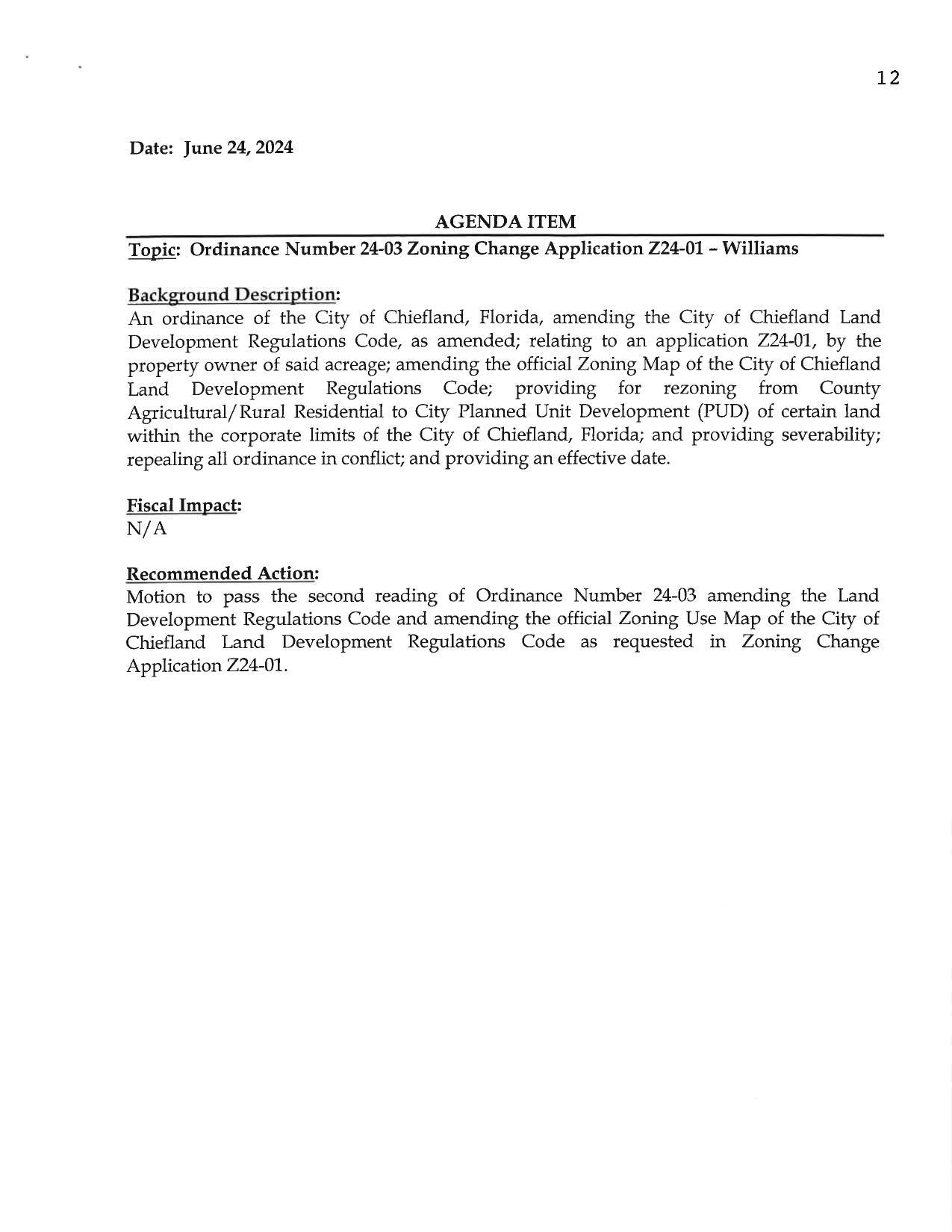 [Topic: Ordinance Number 24-03 Zoning Change Application Z24-01 ~ Williams]