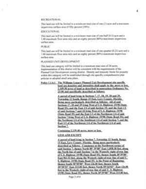 [Policy 1.1.b.1_The Williams Legacy Planned Unit Development site specific land use densities and intensities shall apply to the, more or less, 2,109.58 acres of land as described in annexation Ordinance No. 23-06 and specifically described as follows:]