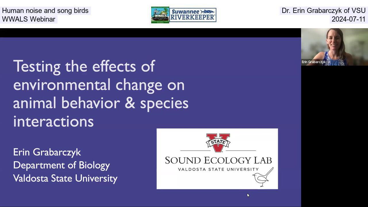 Human noise and song birds, Dr. Erin Grabarczyk of VSU, WWALS Webinar, 2024-07-11