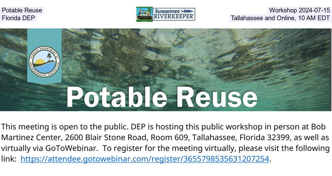 Potable Reuse Workshop 2024-07-15, Florida DEP, Tallahassee and Online, 10 AM EDT