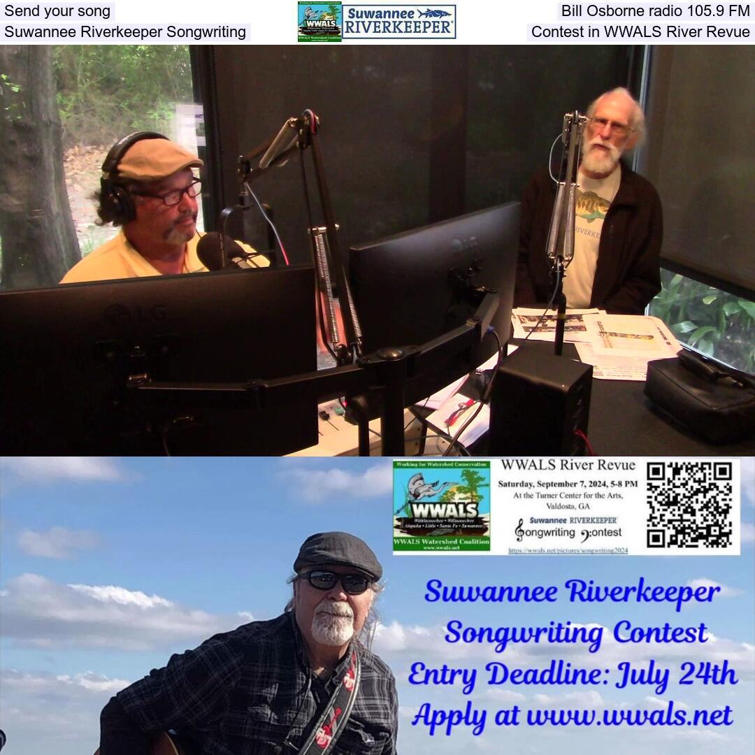 Send your song, Bill Osborne radio 105.9 FM, Suwannee Riverkeeper Songwriting Contest in WWALS River Revue