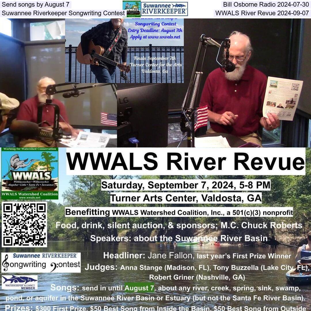 Send songs by August 7, Bill Osborne Radio 2024-07-30, Suwannee Riverkeeper Songwriting Contest, WWALS River Revue 2024-09-07