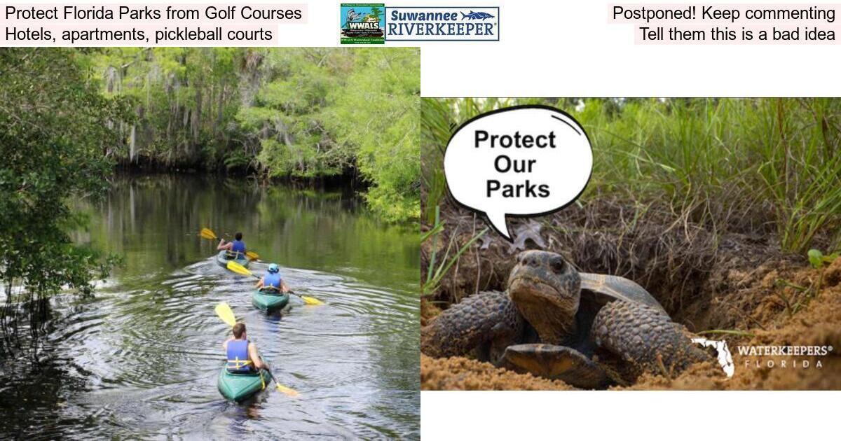 Protect Florida Parks from Golf Courses, Hotels, apartments, Pickleball courts