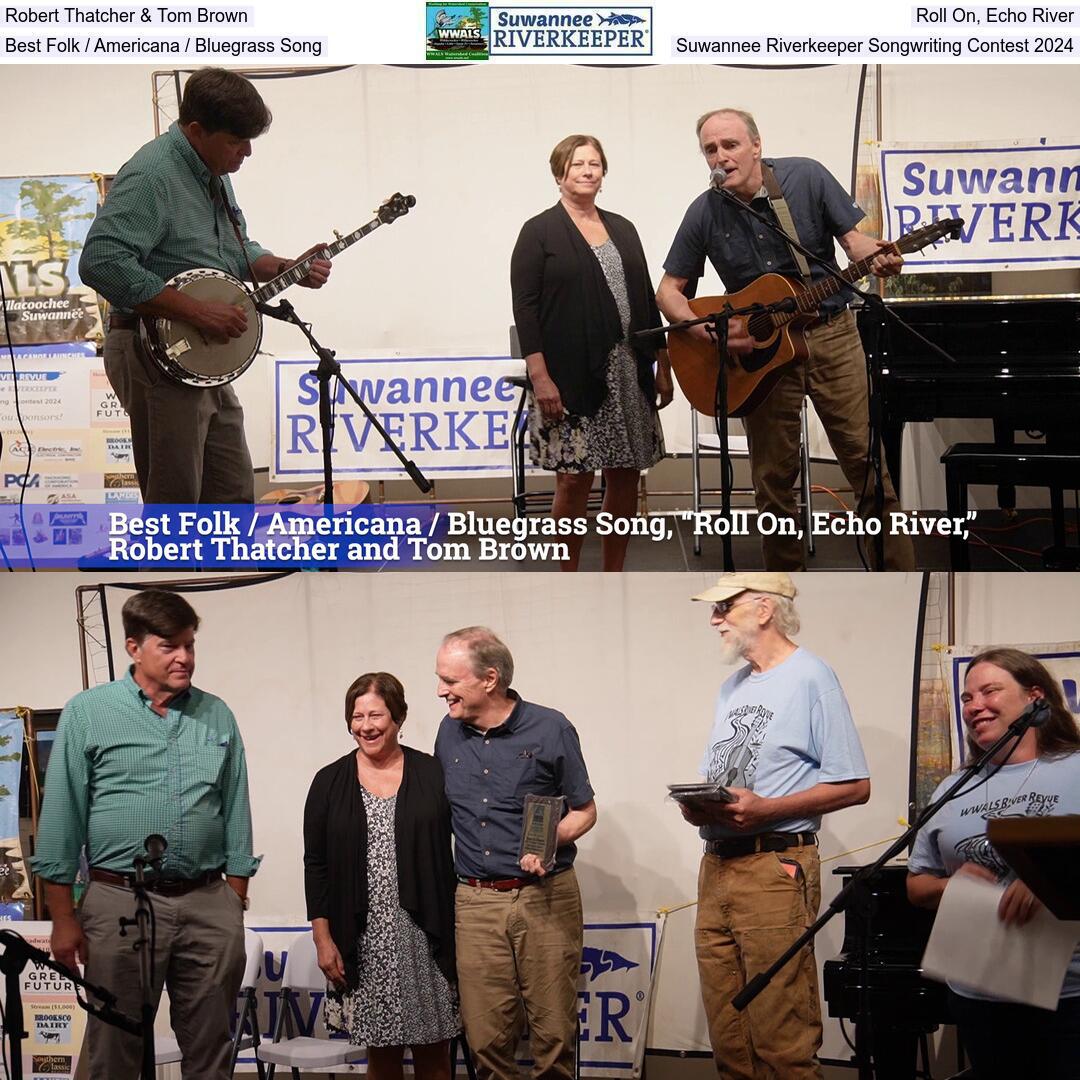 Robert Thatcher & Tom Brown, Roll On, Echo River, Best Folk / Americana / Bluegrass Song, Suwannee Riverkeeper Songwriting Contest 2024