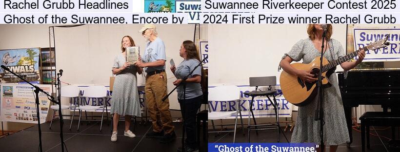 Rachel Grubb Headlines Suwannee Riverkeeper Contest 2025, Ghost of the Suwannee, Encore by 2024 First Prize winner Rachel Grubb