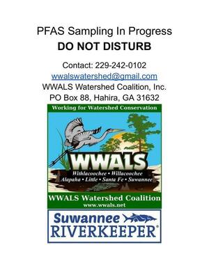 [PFAS Sampling In Progress, DO NOT DISTURB, Contact: 229-242-0102, etc.]