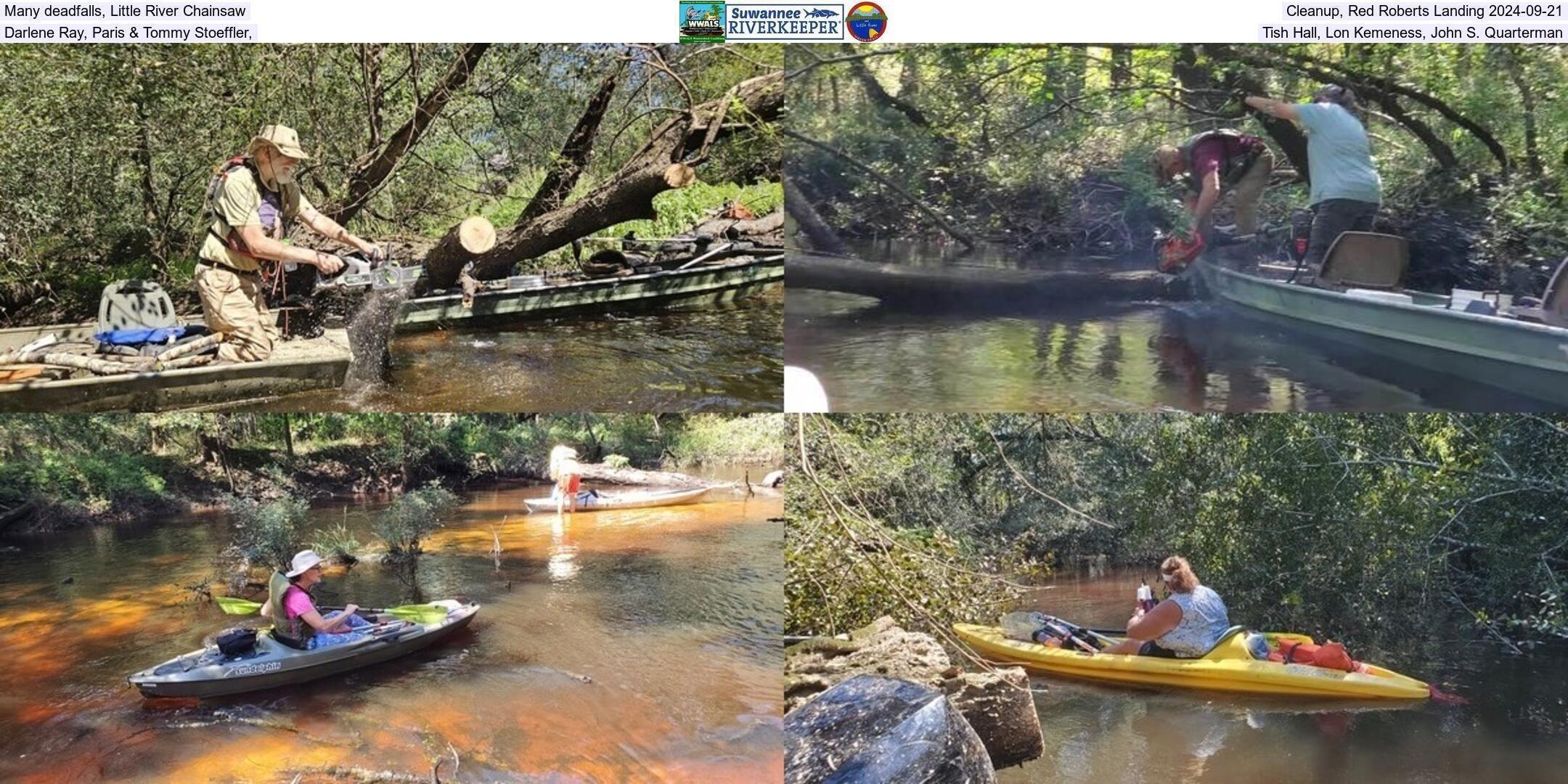 Many deadfalls, Little River Chainsaw Cleanup, Red Roberts Landing 2024-09-21 Darlene Ray, Paris & Tommy Stoeffler, Tish Hall, Lon Kemeness, John S. Quarterman