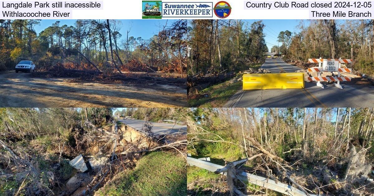 Langdale Park still inacessible, Country Club Road closed 2024-12-05, Withlacoochee River, Three Mile Branch