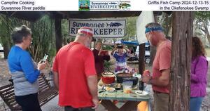 [Campfire Cooking, Griffis Fish Camp 2024-12-13-15, Suwannee River paddle in the Okefenokee Swamp]