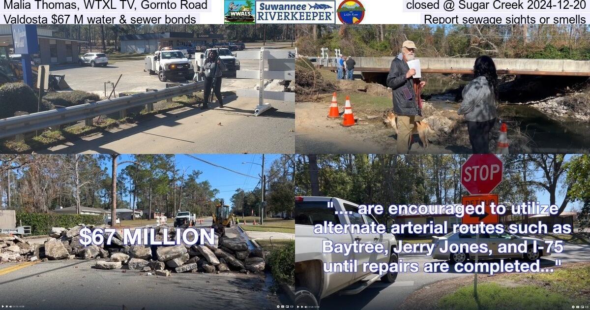 Malia Thomas, WTXL TV, Gornto Road closed @ Sugar Creek 2024-12-20, Valdosta $67 M water & sewer bonds, Report sewage sights or smells