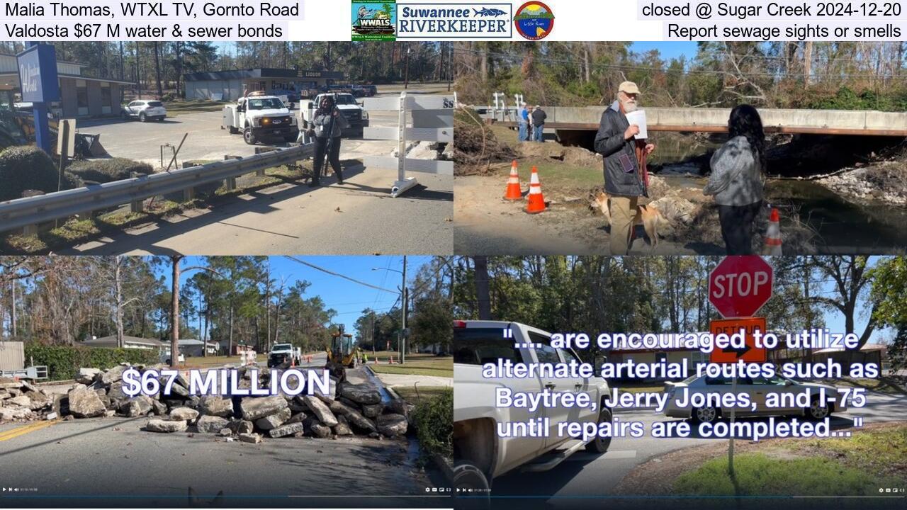 Malia Thomas, WTXL TV, Gornto Road closed @ Sugar Creek 2024-12-20, Valdosta $67 M water & sewer bonds, Report sewage sights or smells