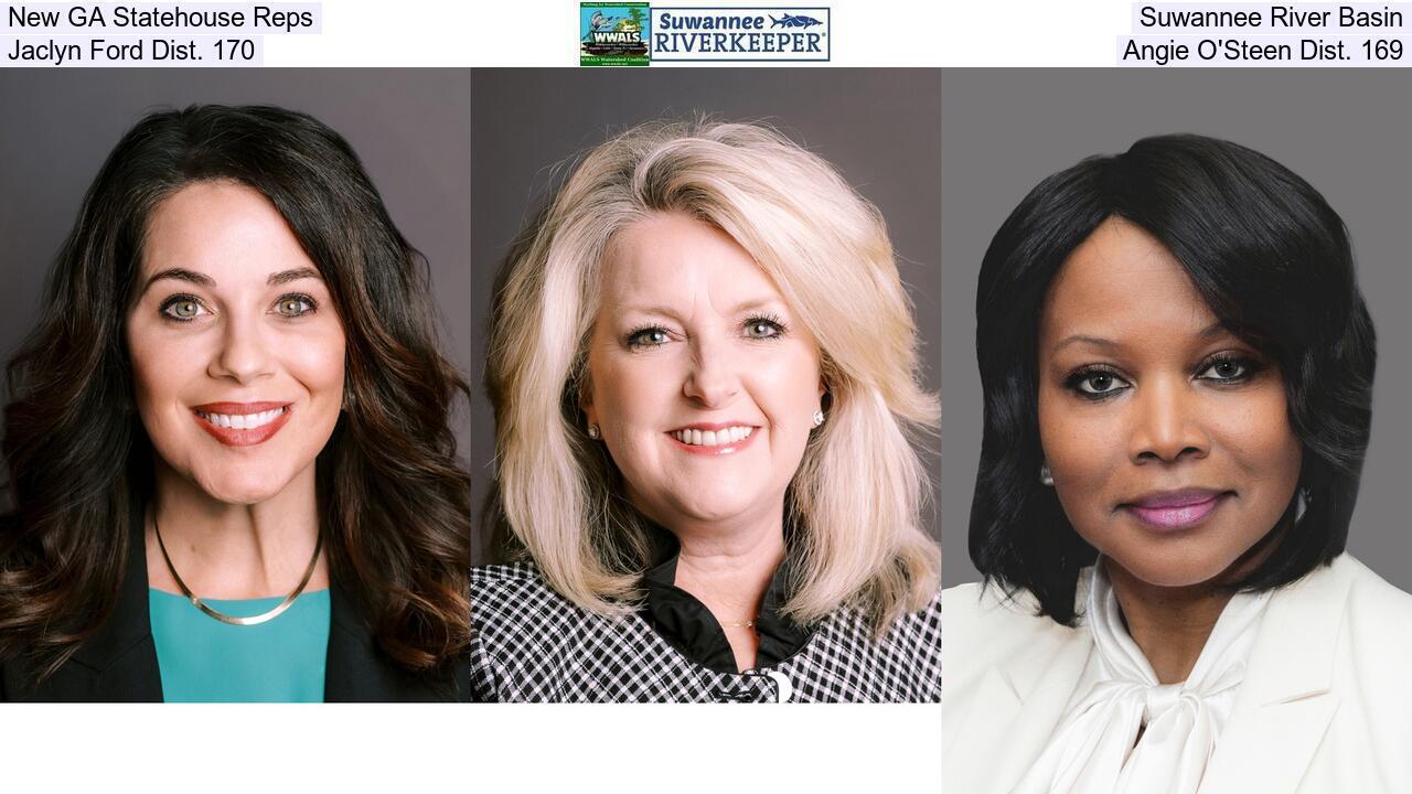 New GA Statehouse Reps, Suwannee River Basin, Jaclyn Ford Dist. 170, Angie O'Steen Dist. 169