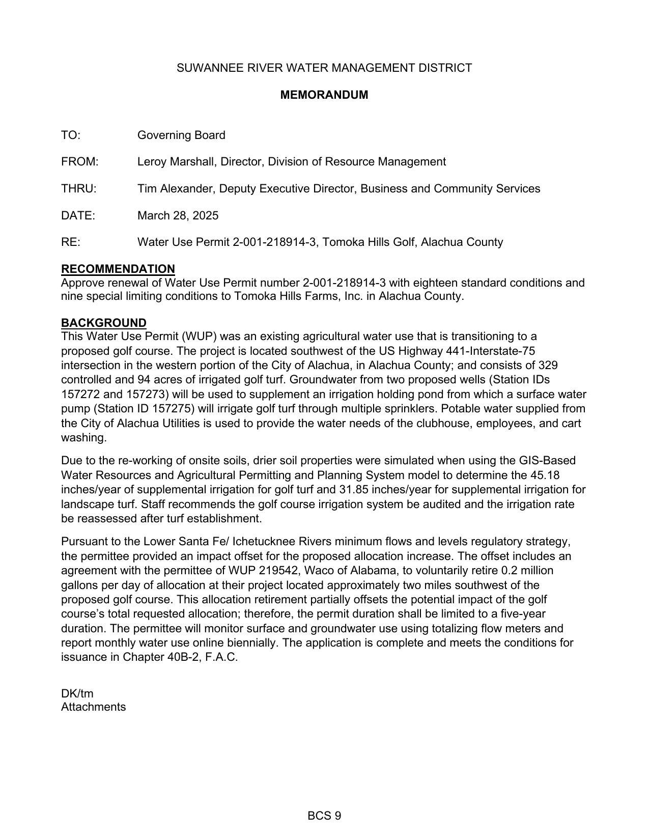 Groundwater from two proposed wells (Station IDs 157272 and 157273) will be used to supplement an irrigation holding pond from which a surface water pump (Station ID 157275) will irrigate golf turf through multiple sprinklers. Potable water supplied from the City of Alachua Utilities is used to provide the water needs of the clubhouse, employees, and cart washing.