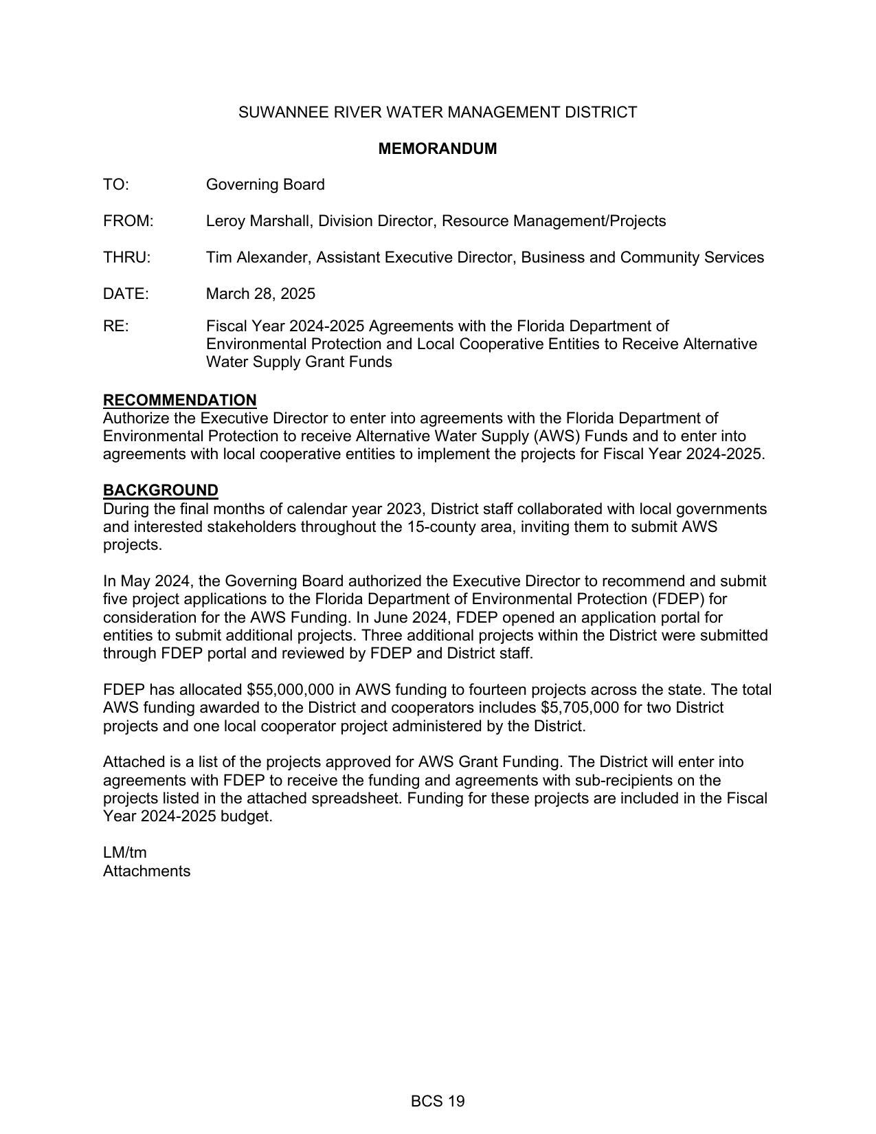 FDEP has allocated $55,000,000 in AWS funding to fourteen projects across the state. The total AWS funding awarded to the District and cooperators includes $5,705,000 for two District projects and one local cooperator project administered by the District.